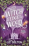 The Witch at the Edge of the Wood
