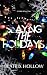Slaying the Holidays (Seasonal Side Effects #1)
