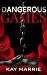 Dangerous Games: A Dark Cul...