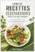 LIVRE DE RECETTES VÉGÉTARIE...