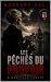 Les Peches du pouvoir (L’HÉ...