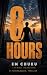 8 Hours - Nadia: A Psycholo...