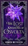 The Lost Kingdoms...