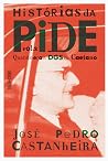 Histórias da PIDE...