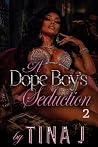 A Dope Boy's Sedu...