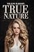 True Nature: A Dark Domesti...