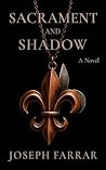 Sacrament and Shadow