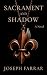 Sacrament and Shadow (The Constant House Chronicles Book 1)