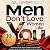Men Don’t Love Women Like Y...