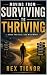 MOVING FROM SURVIVING TO TH...