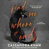Find Me Where It Ends