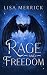 Rage and freedom