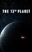 The 13th Planet