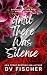 Until There Was Silence by DV Fischer