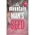 The Mountain Man's Seed: A ...