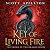 Key of Living Fire: The Swo...