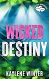 Wicked Destiny by Kaylene Winter