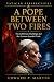 A Pope Between Two Fires: T...