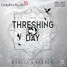 Threshing Day [Dramatized Adaptation] by Rebecca Yarros