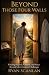 Beyond Those Four Walls: Fi...