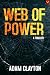 Web of Power: A Hannah Ahme...