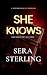 She Knows: A Breathless Psy...