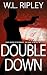 Double Down: A Crime Thriller