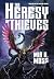 The Heresy of Thieves (Spellfall)