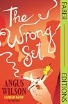 The Wrong Set by Angus Wilson