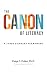 The Canon of Literacy: A Th...