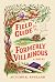 Field Guide for the Formerly Villainous (Everyday Magic, #1)
