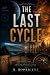 THE LAST CYCLE: The Lie Tha...