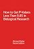 How to Get P-Values Less Th...