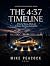 The 4:37 Timeline: A Novel ...