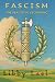 Fascism: The Beautiful Reck...