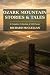 Ozark Mountain Stories & Ta...