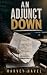 An Adjunct Down: A gritty academic African American literary story