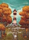 A Letter, a Light...