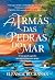 As irmãs das pedras do mar:...
