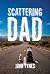Scattering Dad