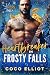 Heartbreaker in Frosty Falls