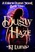 Dusty Haze (A Valerie Duran Novel Book 1)