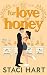 For Love or Honey (Blum's Bees, #1)