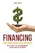 Financing For Founders And Entrepreneurs by Mark Roman