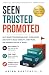 Seen, Trusted, Promoted: Wh...