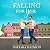 Falling for You (Falling For, #1)