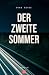 Der zweite Sommer: Zukunfts...