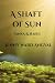 A Shaft of Sun: Tanka & Haiku