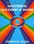 Mastering Successful Work: Skillful Means: Wake Up!