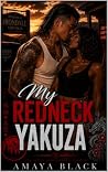 My Redneck Yakuza...